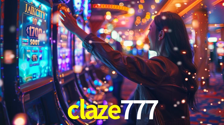claze777: Jogos de Caça-Níqueis-Altas Recompensas, Roleta-Velocidade, Blackjack-Desafios Máximos